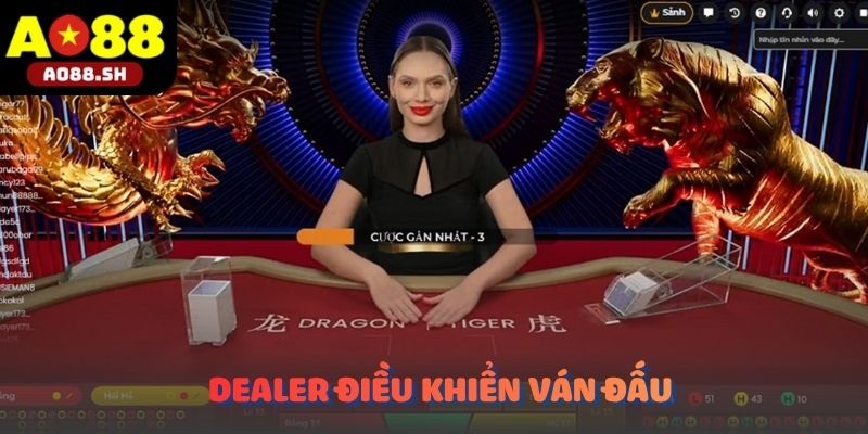 Dealer điều khiển ván đấu trong chuyên mục Rồng hổ Live.
