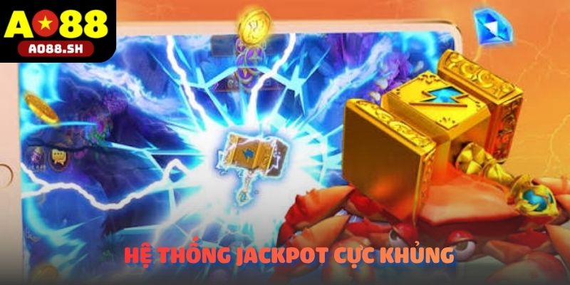 Phần thưởng Jackpot nổ lớn cực kỳ kích thích khi chơi bắn cá thần tài.