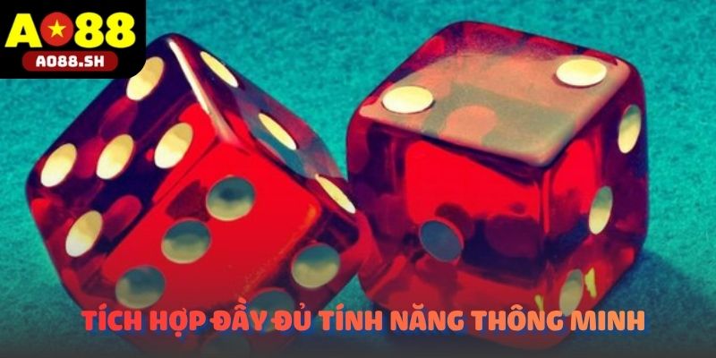 Tích hợp đầy đủ tính năng thông minh của sảnh cược Sicbo AO88.
